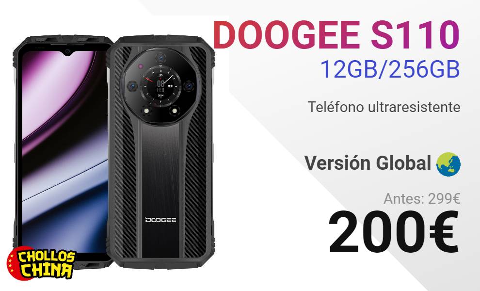 Teléfono ultraresistente DOOGEE S110 12GB/256GB por 200€ - cholloschina
