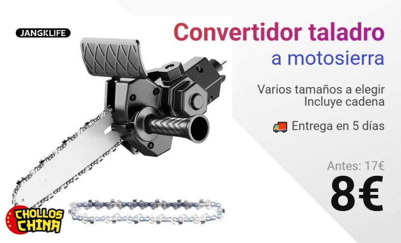 Convertidor de taladro en motosierra por 8€