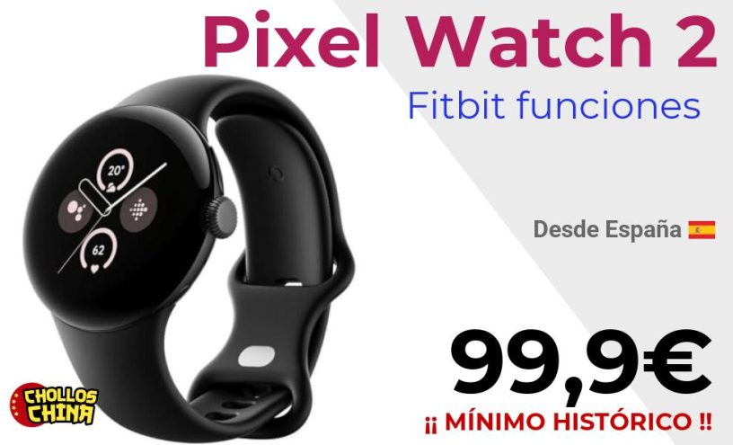 Google Pixel Watch 2 por 99,9€
