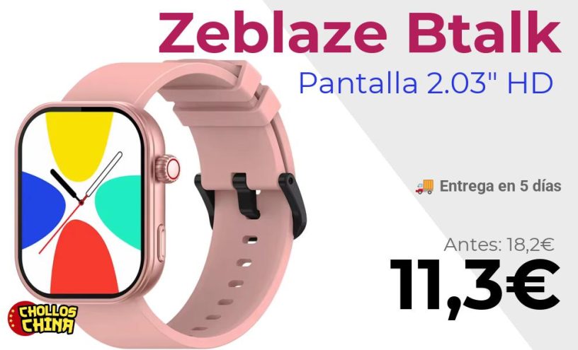 Reloj inteligente Zeblaze Btalk Plus por 11,3€