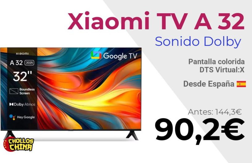 Televisor Xiaomi TV A 32 por 90,2€